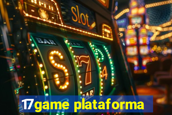 17game plataforma